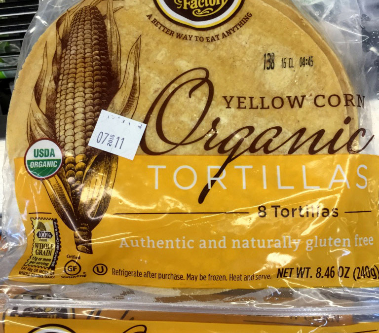 Tortillas – Corn (some are sprouted)